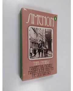 Kirjailijan Georges Simenon käytetty kirja The Third Simenon Omnibus : Maigret Has Doubts / Maigret & the Minister / The Old Man Dies