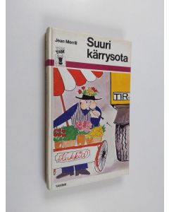 Kirjailijan Jean Merrill käytetty kirja Suuri kärrysota