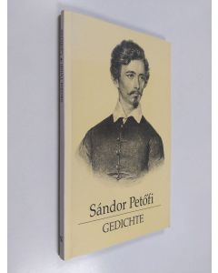 Kirjailijan Enikő M. Basa käytetty kirja Sándor Petőfi : Gedichte
