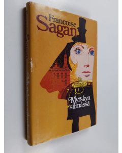 Kirjailijan Francoise Sagan käytetty kirja Myrskyn silmässä