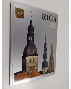 Kirjailijan M. Silina käytetty kirja Rīga : journey through the centuries