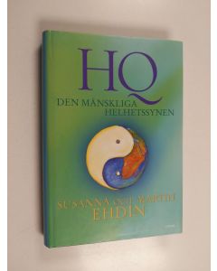 Kirjailijan Susanna Ehdin käytetty kirja HQ - den mänskliga helhetssynen