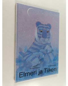 Kirjailijan Gerda Wagener käytetty kirja Elmeri ja Tiikeri