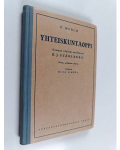 Kirjailijan P. Munch käytetty kirja Yhteiskuntaoppi