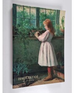käytetty kirja Hageslstam 27.-28.11.2004 : Syyshuutokauppa lauantai 27.11.2004 ja sunnuntai 28.11.2004 klo 12.00 = Höstauktion lördag 27.11.2002 och söndag 28.11.2004 kl. 12.00 - Hagelstam 27.-28.11.2004