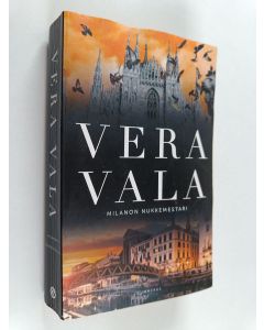 Kirjailijan Vera Vala käytetty kirja Milanon nukkemestari