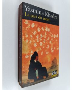 Kirjailijan Yasmina Khadra käytetty kirja La part du mort - une enquête du commissaire Llob