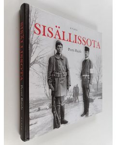 Kirjailijan Pertti Rajala käytetty kirja Sisällissota : Suomen sisällissodan 1918 arkea selkosuomeksi