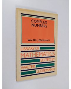 Kirjailijan Walter Ledermann käytetty kirja Complex Numbers