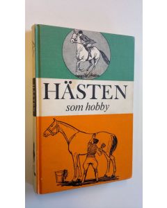 Tekijän Jan Cornell  & Gunvor Grenholm käytetty kirja Hästen som hobby