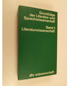käytetty kirja Grundzüge der Literatur- und Sprachwissenschaft, Band 1 : Literaturwissenschaft