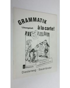 Kirjailijan Mary L. Apelt käytetty teos Grammatik a la carte! 2 : Mittelstufe (ERINOMAINEN)