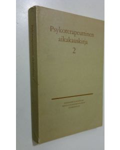 käytetty kirja Psykoterapeuttinen aikakauskirja 2 : Therapeia-säätiön koulutusseminaarin julkaisuja