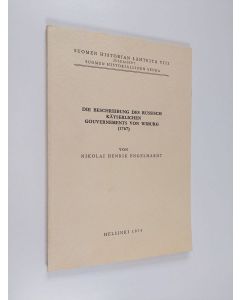 Kirjailijan Nikolai Henrik Engelhardt käytetty kirja Die Beschreibung des russisch käyserlichen Gouvernements von Wiburg (1767)