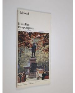 uusi teos Helsinki : kävellen kaupungissa