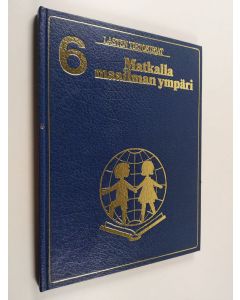 Kirjailijan Giuseppe Zanini käytetty kirja Matkalla maailman ympäri