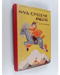 Kirjailijan Enid Blyton käytetty kirja Nya gyllene sagor