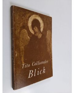 Kirjailijan Tito Colliander käytetty kirja Blick