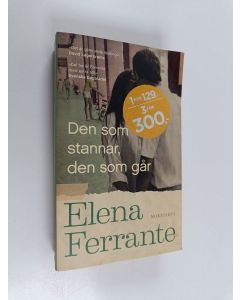 Kirjailijan Elena Ferrante käytetty kirja Den som stannar, den som går