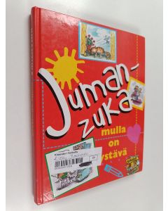 Kirjailijan Taru Väyrynen käytetty kirja JUumanzuka mulla on ystävä
