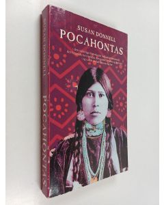 Kirjailijan Susan Donnell käytetty kirja Pocahontas
