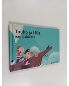 Kirjailijan Anne Mette Kaergaad Olesen käytetty kirja Touko ja Lilja aarrejahdissa