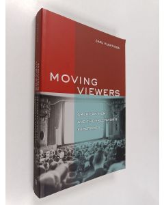 Kirjailijan Carl R. Plantinga käytetty kirja Moving viewers : American film and the spectator's experience