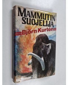 Kirjailijan Björn Kurten käytetty kirja Mammutin suojelija