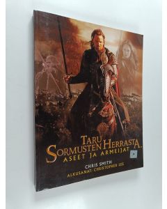 Kirjailijan Chris Smith käytetty kirja Taru sormusten herrasta : aseet ja armeijat : Keski-Maan sodankäynti kuvin ja sanoin