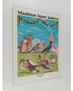 Tekijän Cornelia Seidlein  käytetty kirja Maailman lapset laulavat