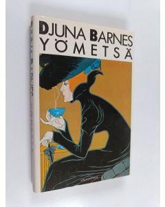 Kirjailijan Djuna Barnes käytetty kirja Yömetsä