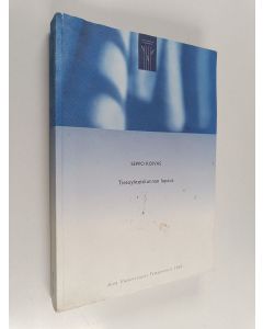 Kirjailijan Seppo Roivas käytetty kirja Tietoyhteiskunnan lupaus - tieto- ja kommunikaatioteknologioiden sosiaalisesta soveltamisesta