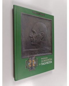 Kirjailijan Pentti Airio käytetty kirja Ragnar Nordström ja talvisota