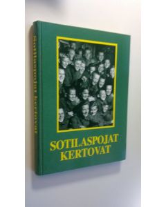 Tekijän Jouko ym. Kauranne käytetty kirja Sotilaspojat kertovat : Helsingin ja ympäristön sotilaspoikakillan jäsenten muistelmia suojeluskuntapoikien ja sotilaspoikien toiminnasta silloin ja nyt