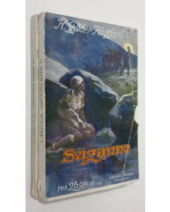Kirjailijan H. Rider Haggard käytetty kirja Suzanne : roman (vol. 1-2)