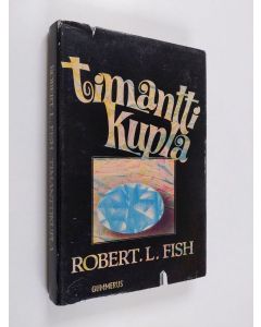 Kirjailijan Robert L. Fish käytetty kirja Timanttikupla