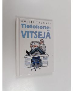 käytetty kirja Tietokonevitsejä : muisti täynnä!