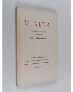 Kirjailijan Lempi Jääskeläinen käytetty kirja Vineta : historiallisia miniatyyrejä : Viipurilaisen osakunnan 300-vuotisjuhliin maaliskuussa 1953