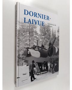 Kirjailijan Kari Stenman käytetty kirja Dornier-laivue : lentolaivue 46 sodassa
