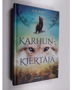 Kirjailijan S. N. Pires käytetty kirja Karhunkiertäjä