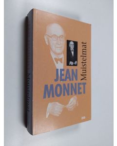 Kirjailijan Jean Monnet käytetty kirja Muistelmat