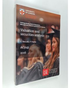 Kirjailijan P. Frantz & E. Beccali käytetty kirja Valuation and securities analysis : undergraduate study in economics, management, finance and the social sciences