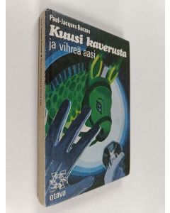 Kirjailijan Paul-Jacques Bonzon käytetty kirja Kuusi kaverusta ja vihreä aasi