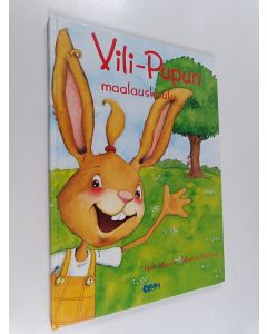 Kirjailijan Nele Moost käytetty kirja Vili-Pupun maalauskoulu