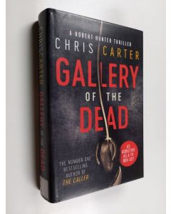 Kirjailijan Chris Carter käytetty kirja Gallery of the dead