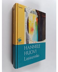 Kirjailijan Hannele Huovi käytetty kirja Lasiaurinko