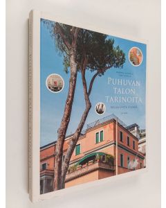 Kirjailijan Markku Kaskela käytetty kirja Puhuvan talon tarinoita : Nella città eterna