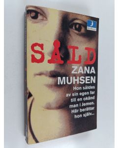 Kirjailijan Zana Muhsen & Andrew Crofts käytetty kirja Såld