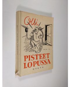 Kirjailijan Olli käytetty kirja Pisteet lopussa : 42 juttua meikäläisistä, hölmöläisistä ja ryssistäkin