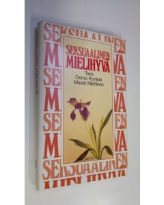 Tekijän Osmo ym. Kontula  käytetty kirja Seksuaalinen mielihyvä